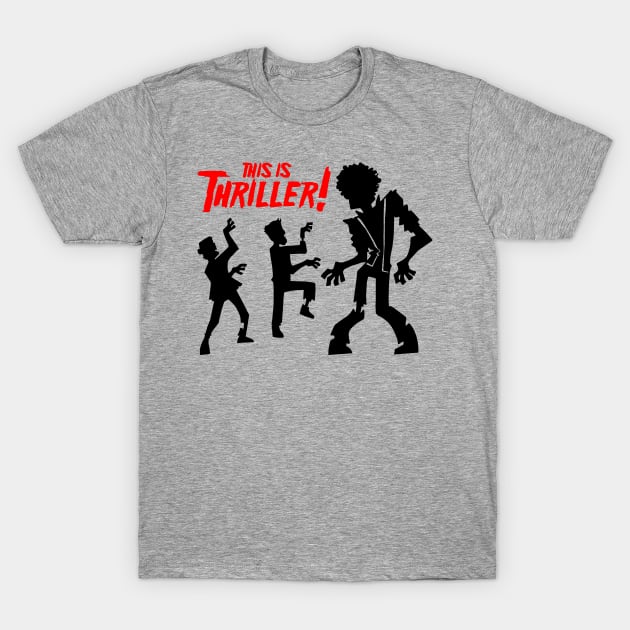 This is Thriller! T-Shirt by Yolanda84